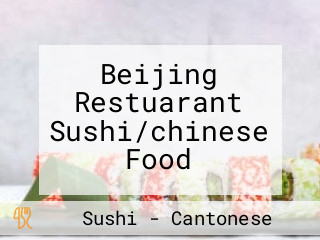 Beijing Restuarant Sushi/chinese Food