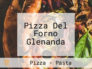 Pizza Del Forno Glenanda