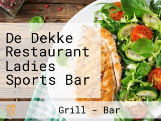 De Dekke Restaurant Ladies Sports Bar