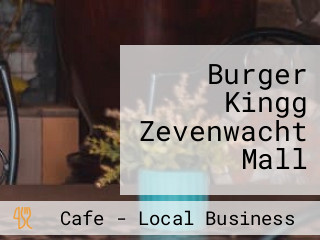 Burger Kingg Zevenwacht Mall