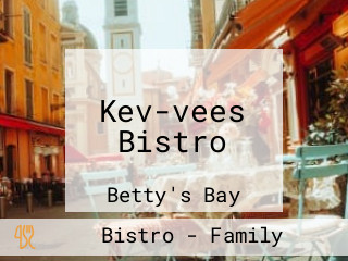 Kev-vees Bistro