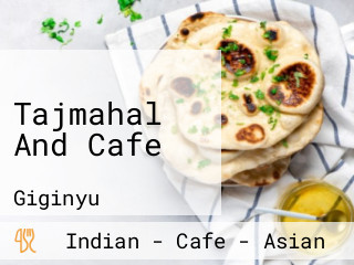 Tajmahal And Cafe