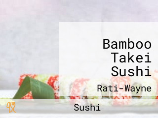 Bamboo Takei Sushi