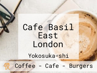 Cafe Basil East London