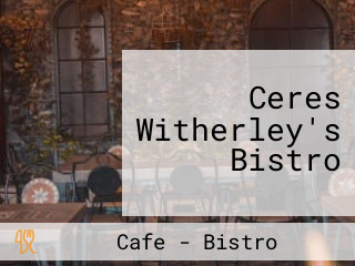 Ceres Witherley's Bistro