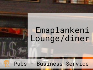 Emaplankeni Lounge/diner