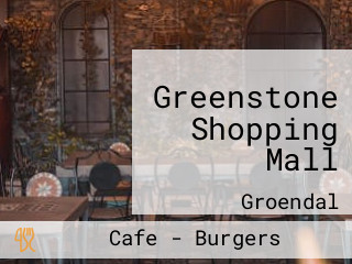 Greenstone Shopping Mall