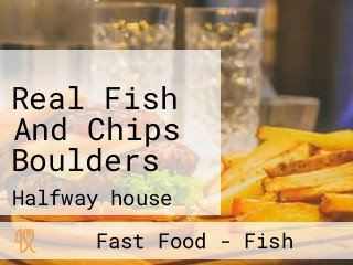 Real Fish And Chips Boulders