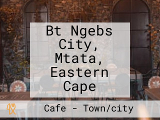 Bt Ngebs City, Mtata, Eastern Cape