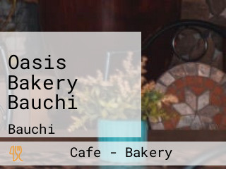 Oasis Bakery Bauchi