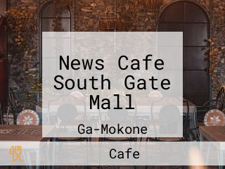 News Cafe South Gate Mall