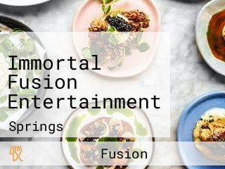 Immortal Fusion Entertainment