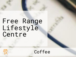 Free Range Lifestyle Centre