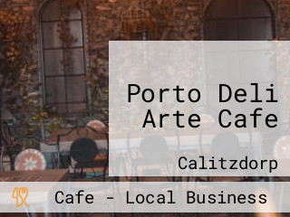 Porto Deli Arte Cafe