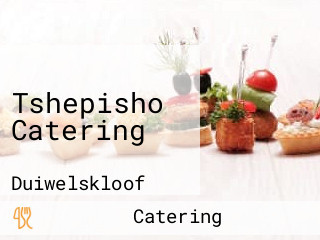 Tshepisho Catering