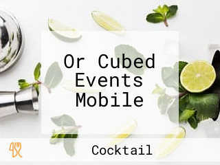 Or Cubed Events Mobile