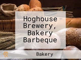 Hoghouse Brewery, Bakery Barbeque