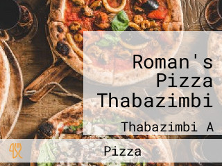 Roman's Pizza Thabazimbi