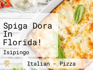 Spiga Dora In Florida!