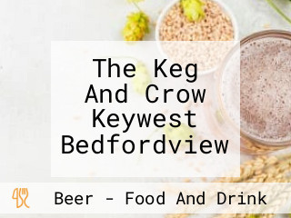 The Keg And Crow Keywest Bedfordview