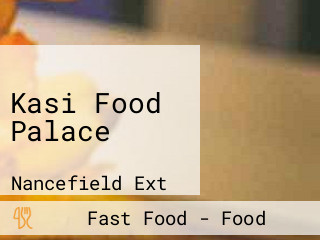 Kasi Food Palace