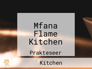 Mfana Flame Kitchen