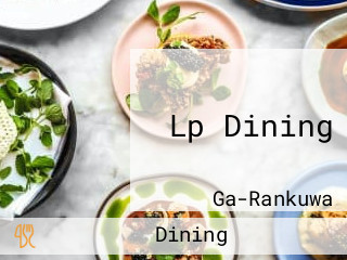 Lp Dining