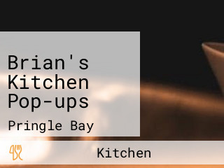 Brian's Kitchen Pop-ups