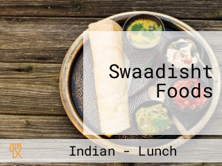 Swaadisht Foods