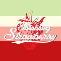 Throbbing Strawberry