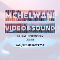 Mchelwani Sound And Video