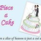 Piece A Cake